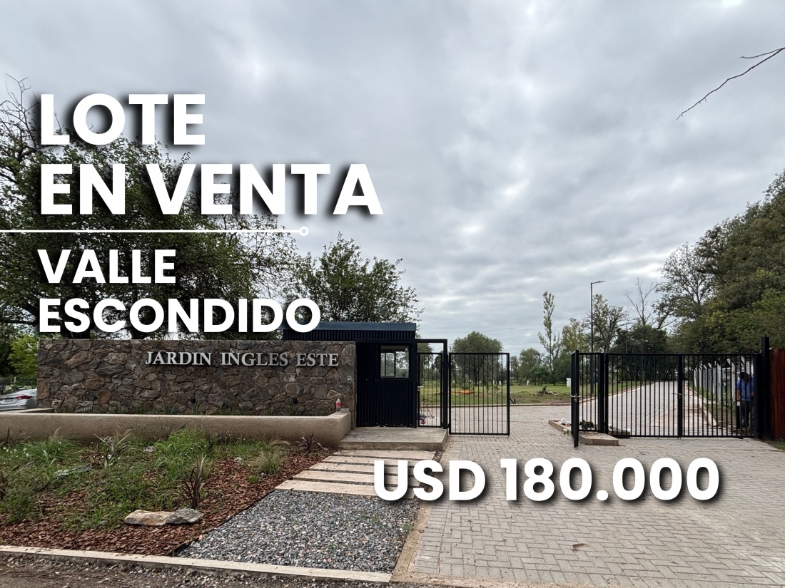 JARDIN INGLES 2 VALLE ESCONDIDO LOTE EN VENTA APTO PERMUTA