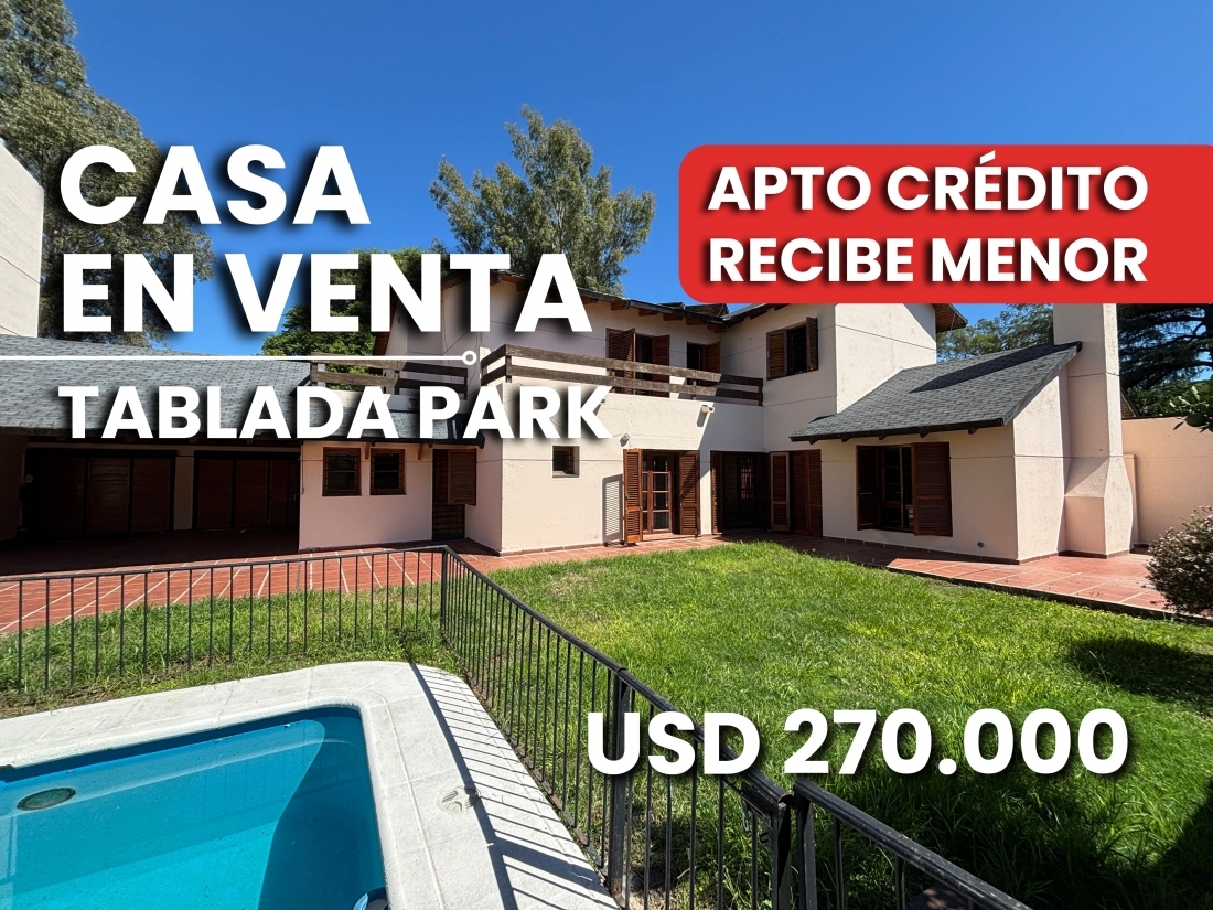 CASA EN VENTA TABLADA PARK 4 DORMITORIOS APTO CREDITO RECIBE MENOR