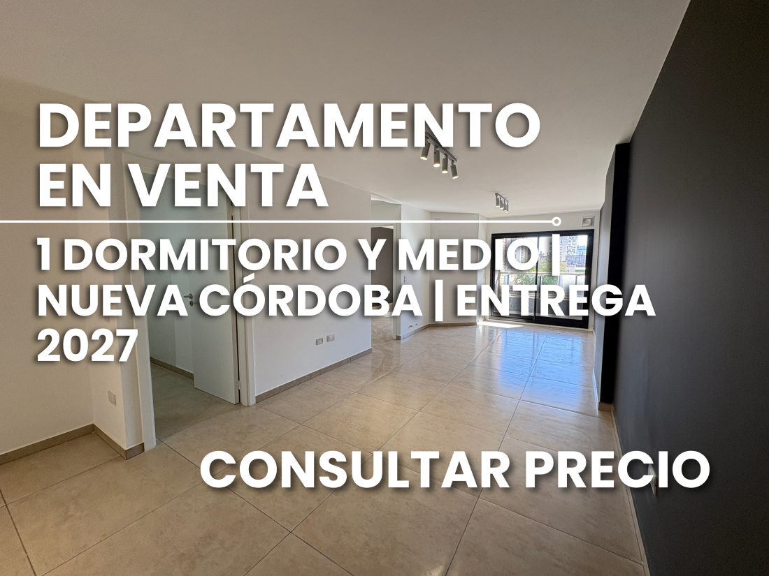 EN VENTA DEPARTAMENTO | 1 DORMITORIO Y MEDIO � NUEVA C�RDOBA