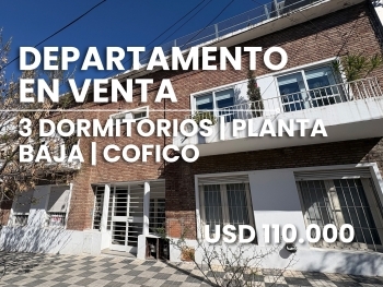 DEPARTAMENTO EN VENTA EN COFICO | PB - 3 DORMITORIOS + PATIO