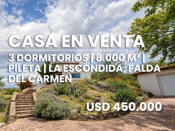 CASA EN VENTA | LA ESCONDIDA � FALDA DEL CARMEN | 8.000 m�